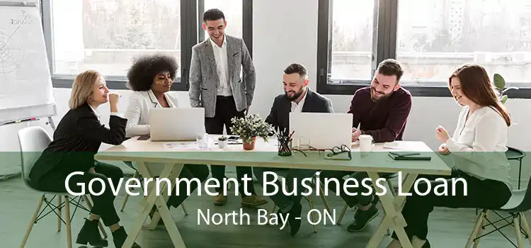 Government Business Loan North Bay - ON