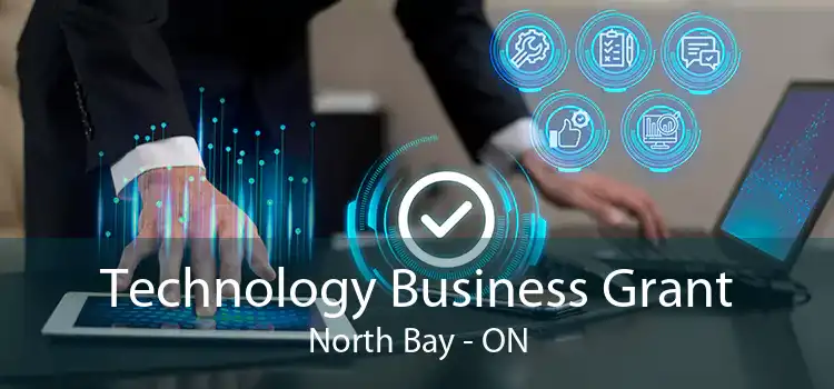 Technology Business Grant North Bay - ON